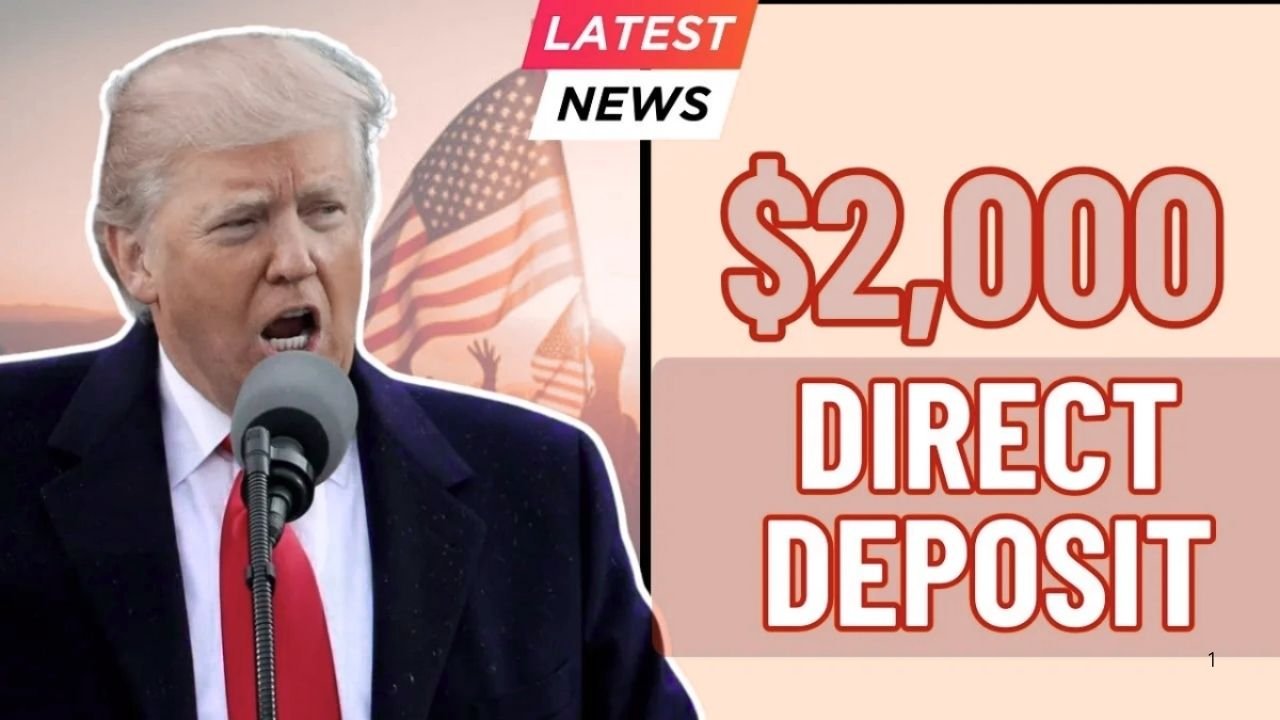 $2,000 Direct Deposit 2025: Eligibility, Payment Dates, and How to Prepare