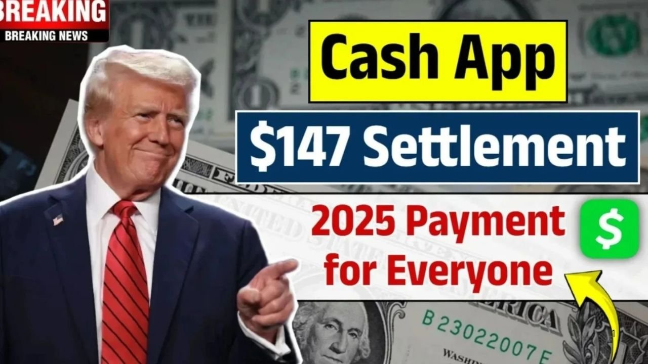 Cash App $147 Settlement 2025 – Eligibility, Claim Steps & Payout Timeline